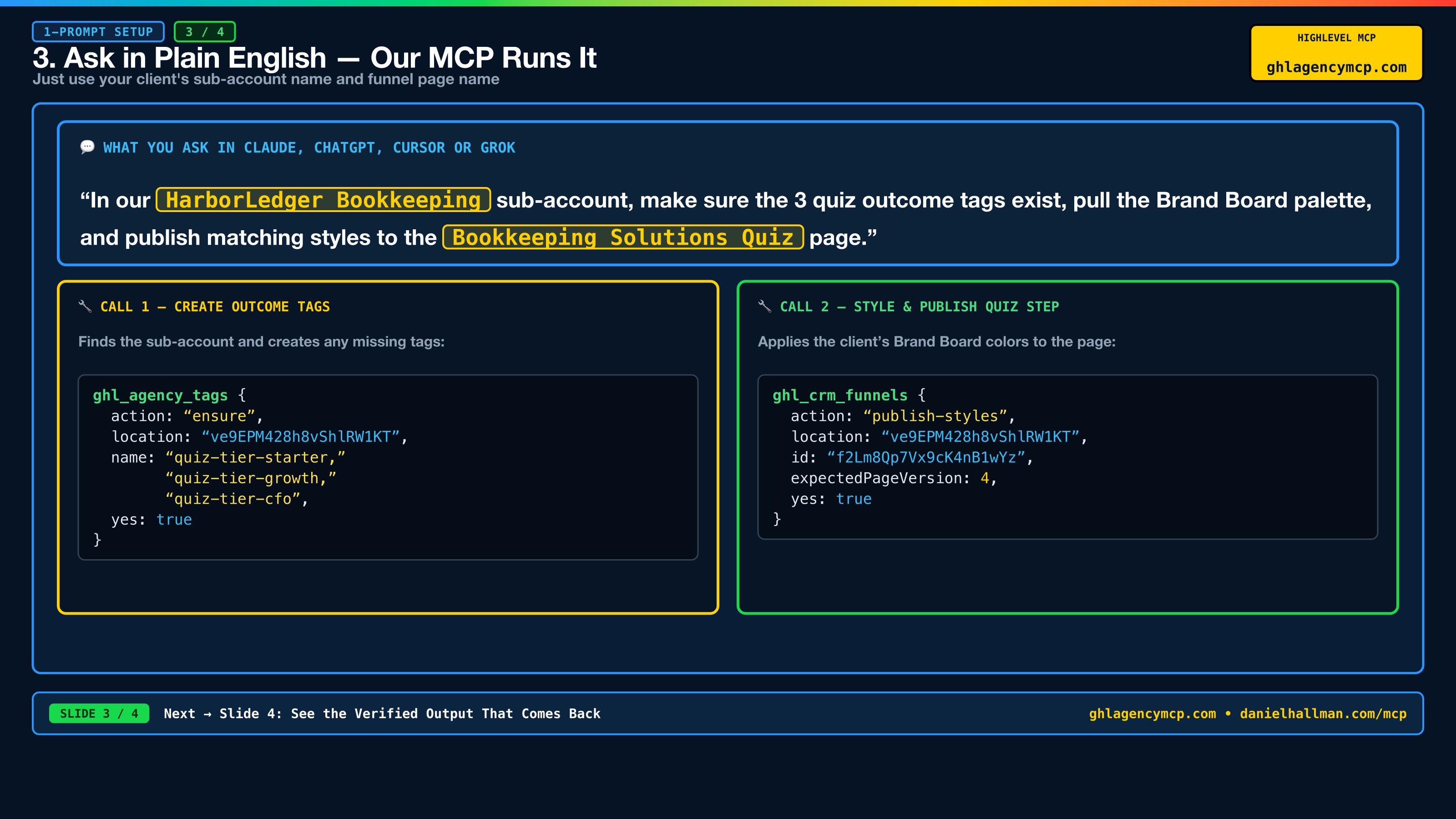 Slide 3: Ask in Plain English — Our MCP Runs It